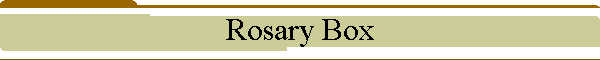 Rosary Box